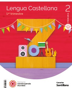 LENGUA 2ºPRIMARIA CONSTRUYENDO MUNDOS CANARIAS 2023